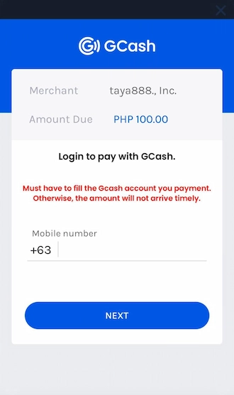 Step 4: Members please enter the phone number registered with the GCash account and click "NEXT".