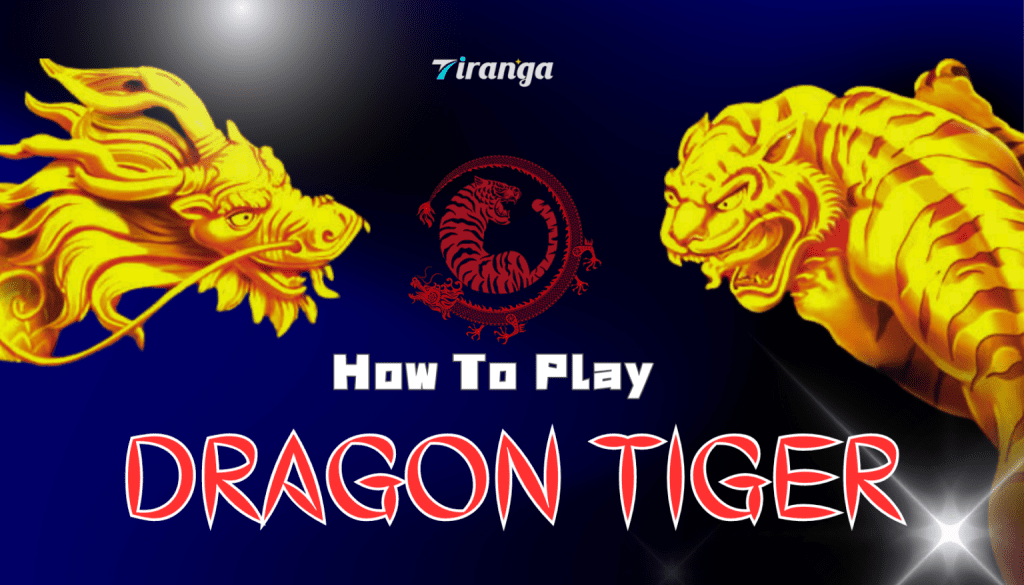 How to play Dragon Tiger – Simple Instructions